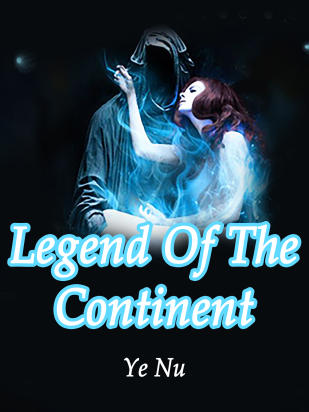 Legend Of The Continent
